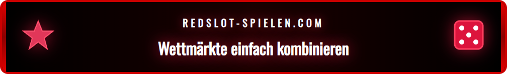 Detailansicht der Marktauswahl im Redslot Bet Builder Tool.