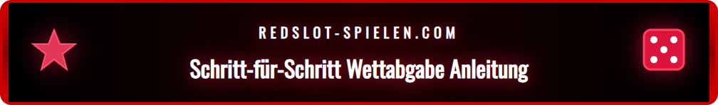 Anleitung zur einfachen Abgabe einer Champions League Wette bei Redslot.