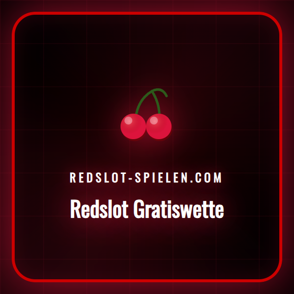 Ein Leitfaden zur Aktivierung der Redslot Gratiswette für neue Spieler in Deutschland.