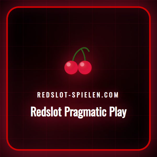 Eine Übersicht der besten Slots auf der Redslot Pragmatic Play Plattform.