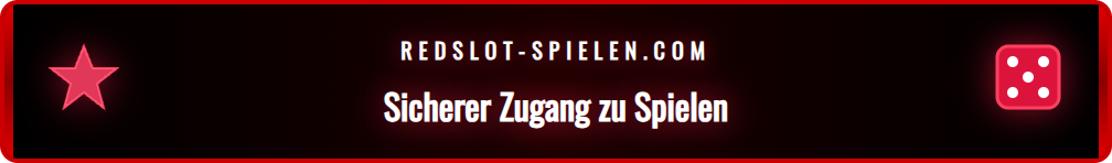 Schritt-für-Schritt-Anleitung für den sicheren Zugang zu Redslot.