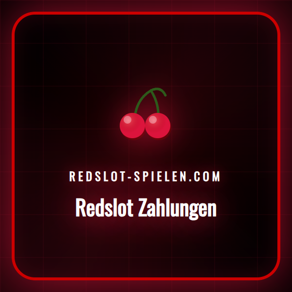 Ein detaillierter Überblick über die sicheren Redslot Zahlungen.